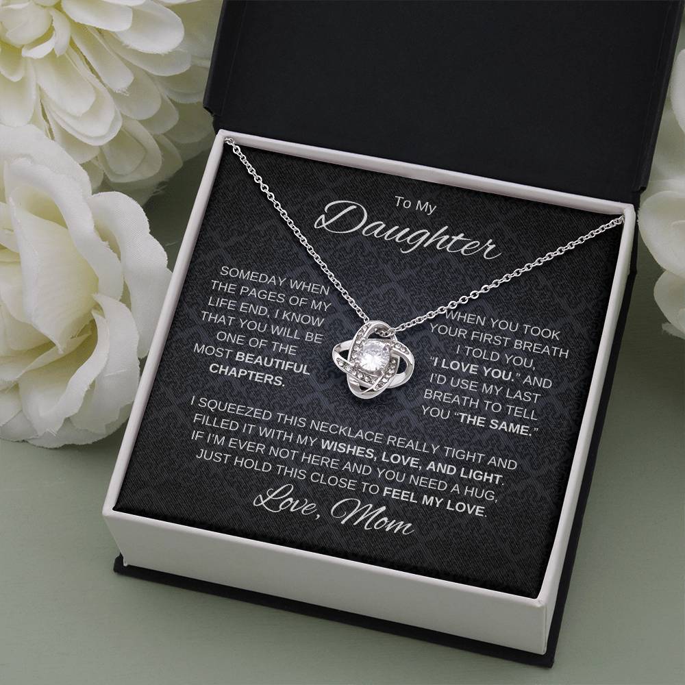 To My Daughter Since Your First Breath Love Knot