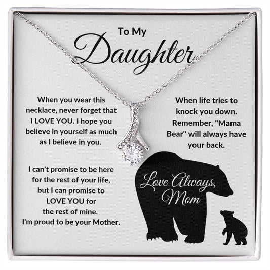 To my Daughter | Mama Bear Alluring Beauty Necklace