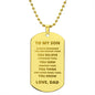To My Son - Always Remember Engraved Dog Tag Necklace