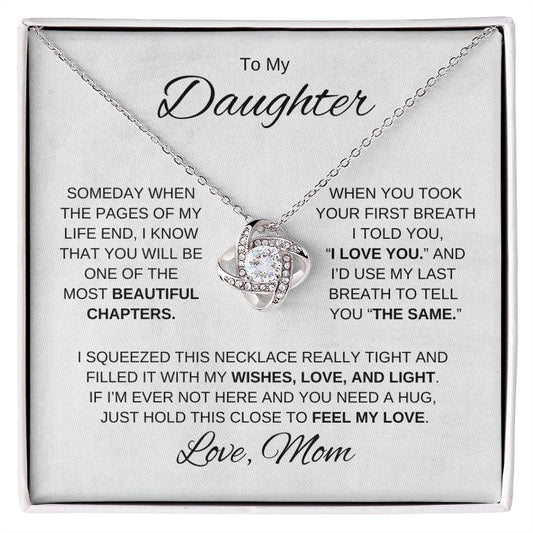 To My Daughter Since Your First Breath Love Knot