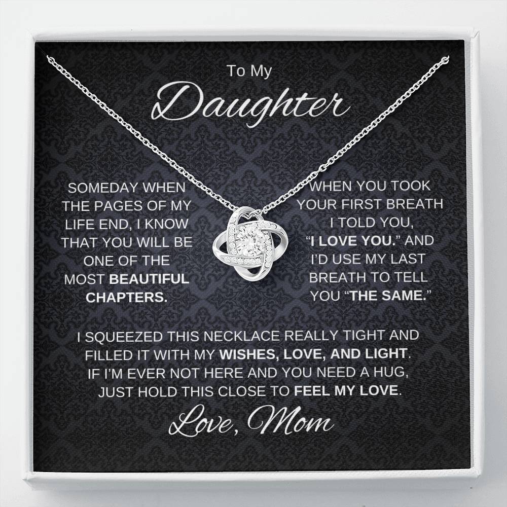 To My Daughter Since Your First Breath Love Knot