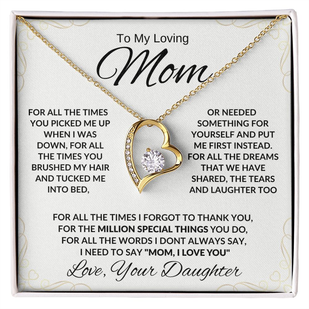 To My Mom For All The TImes Forever Necklace