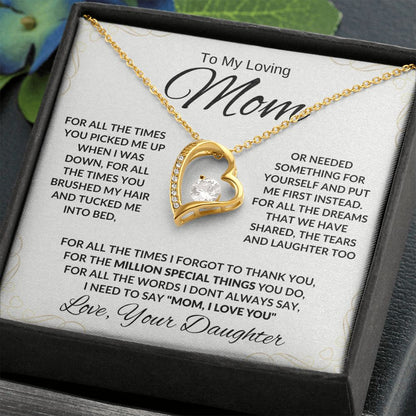 To My Mom For All The TImes Forever Necklace