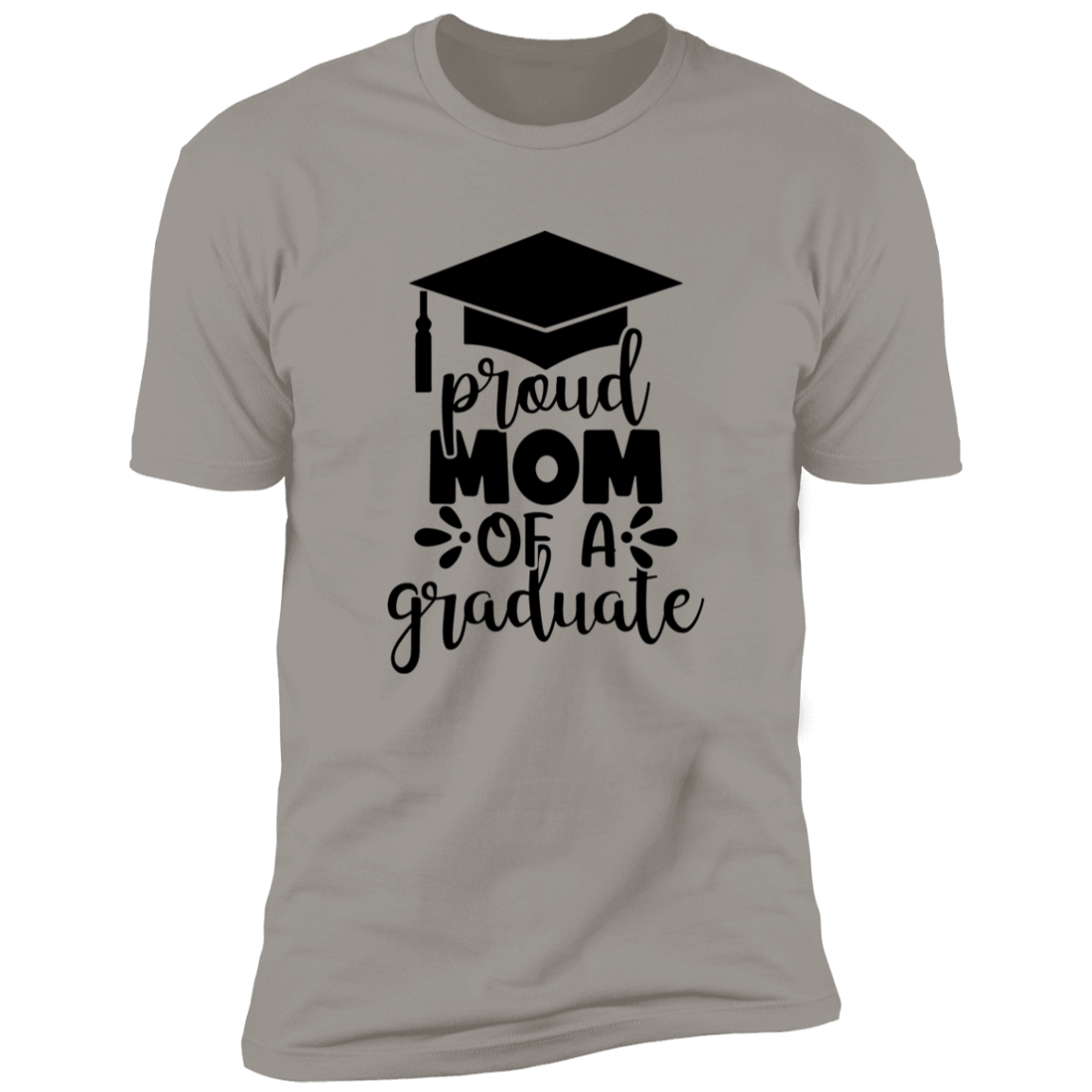 Proud Mom of a Graduate Tee (Closeout)