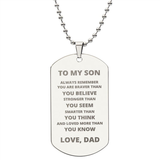 To My Son - Always Remember Engraved Dog Tag Necklace