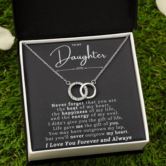 To My Daughter- Never Outgrow My Heart