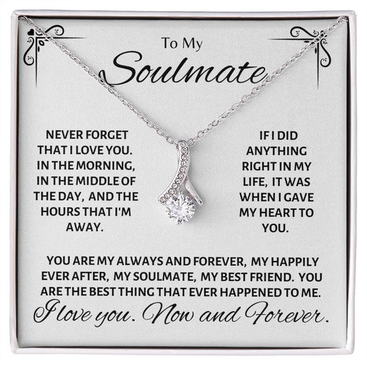 To My Soulmate "My Always and Forever" Alluring Beauty Necklace