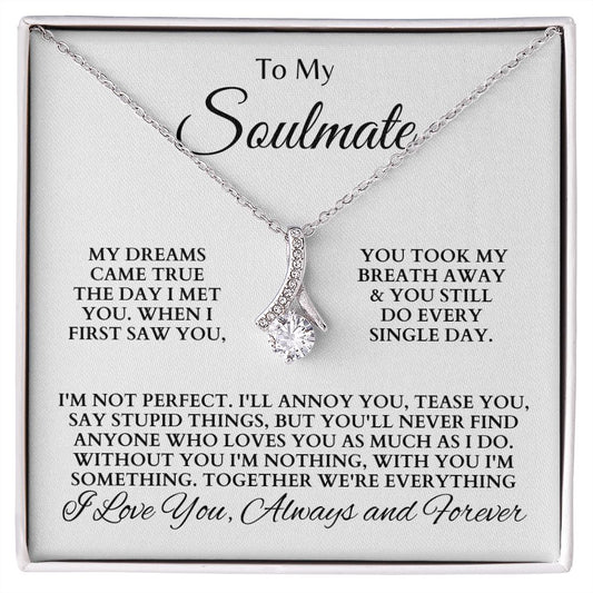 My Soulmate "My Dreams Came True" Alluring Beauty Necklace