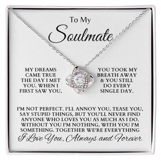 To My Soulmate "Together We're Everything" Knot Necklace