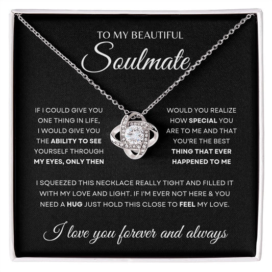 My Beautiful Soulmate "Through My Eyes" Knot Necklace