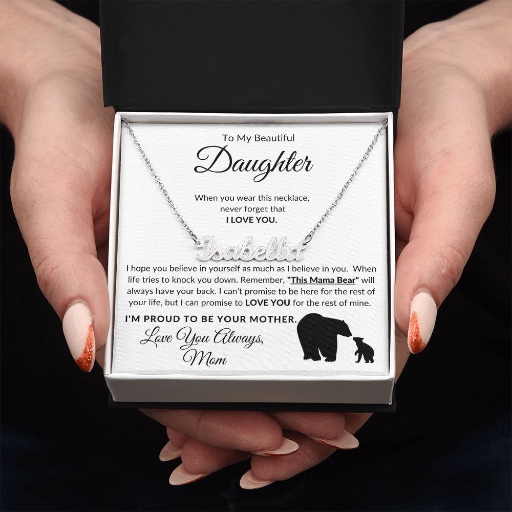 Custom Name Necklace | Daughter Love, Mama Bear