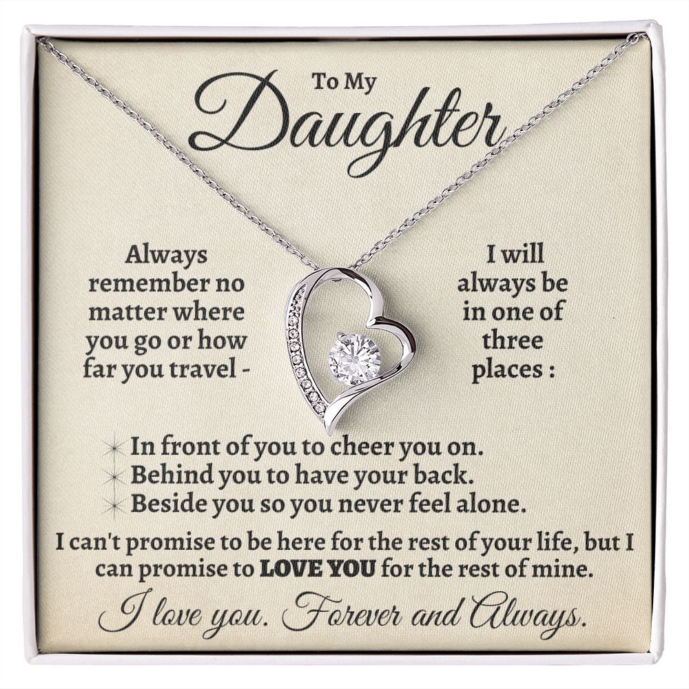 To My Daughter I'll Be in 3 Places Forever Love Necklace