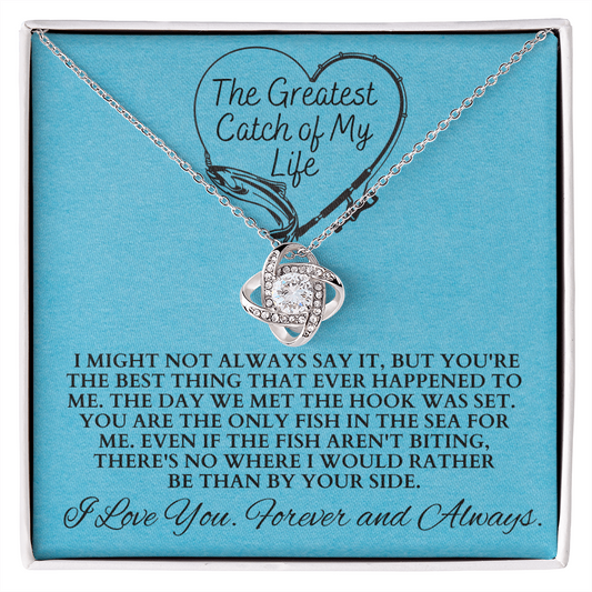 gift for fisherman wife, fishing gift from husband, gift for wife from fisherman, greatest catch of my life, fishing love necklace